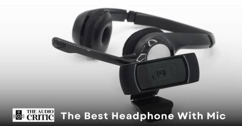 The Best Headphone With Mic For 2022