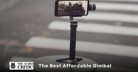 The Best Affordable Gimbal In 2023
