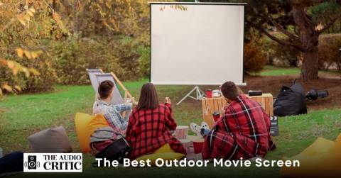 The Best Outdoor Movie Screen For 2023