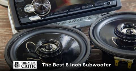 The Best 8 Inch Subwoofer For 2023
