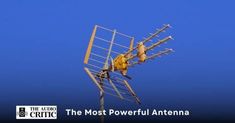The Most Powerful Antenna For 2023